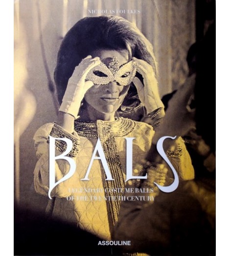 ASSOULINE knyga „Bals: Legendary Costume Balls of the Twentieth Century"